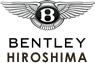 BENTLEY HIROSHIMA ベントレー広島